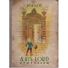 F. H. Burnett: A kis lord